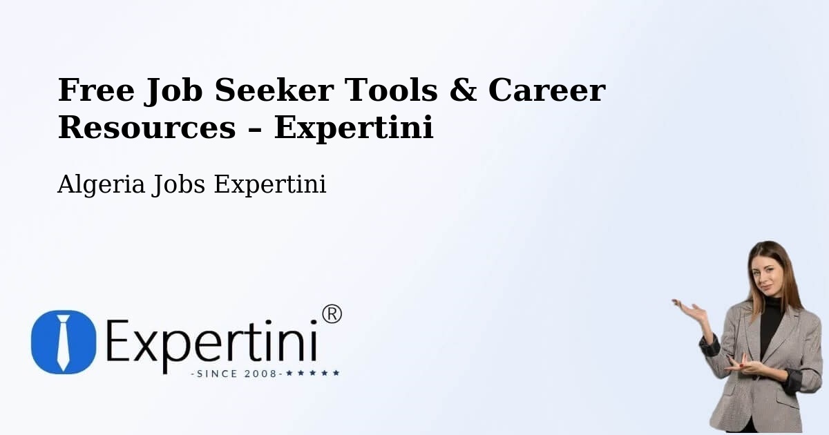 Free Job Seeker Tools & Career Resources – Annaba - Annaba, Algeria Jobs Expertini