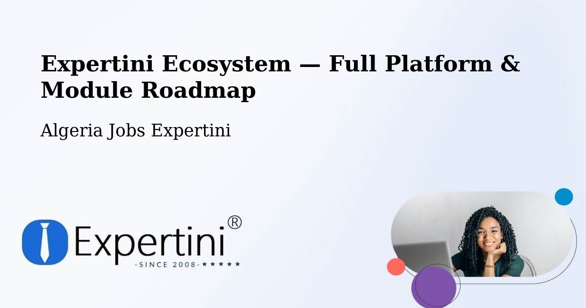 Expertini Ecosystem — Full Platform & Module Roadmap – Annaba