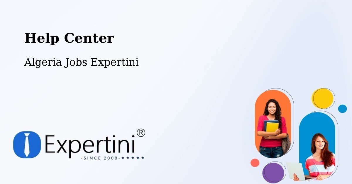 Help Center – Annaba - Algeria Jobs Expertini